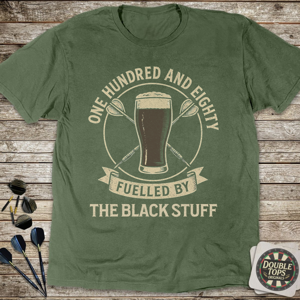 180 Fuelled By The Black Stuff T-Shirt
