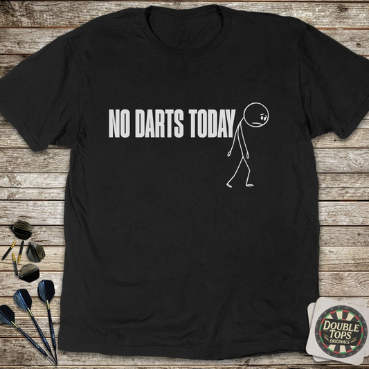 No Darts Today T-Shirt - Black