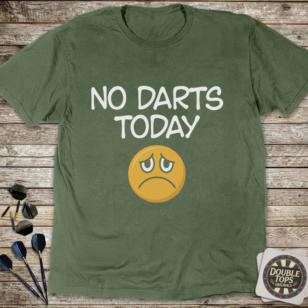 No Darts Sad Face T-Shirt - Military Green