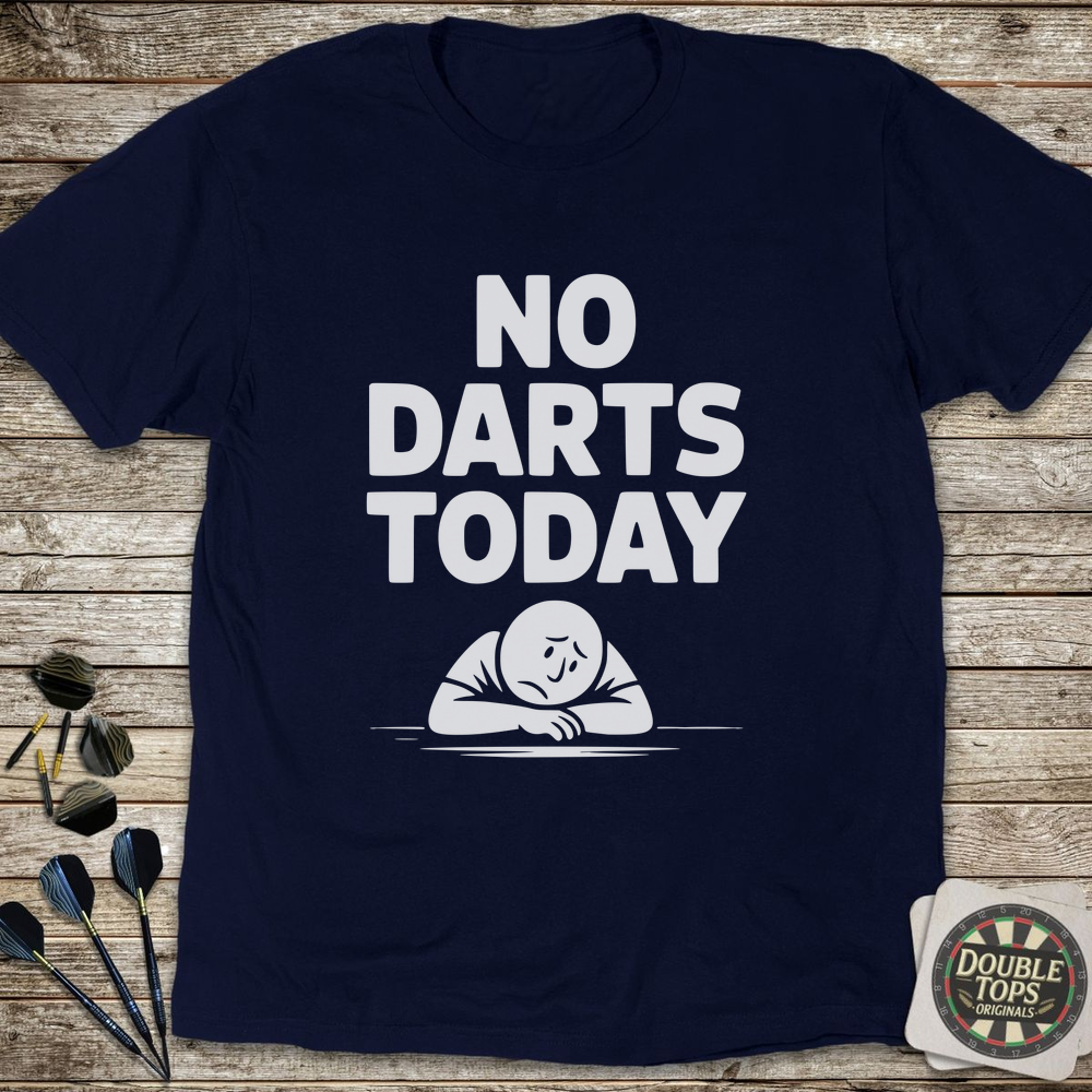 No Darts Today Sad T-Shirt - Navy
