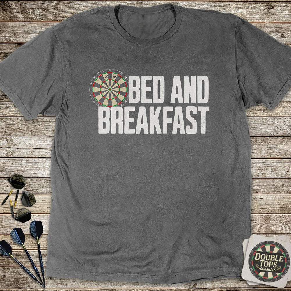 Bed & Breakfast-T-Shirt