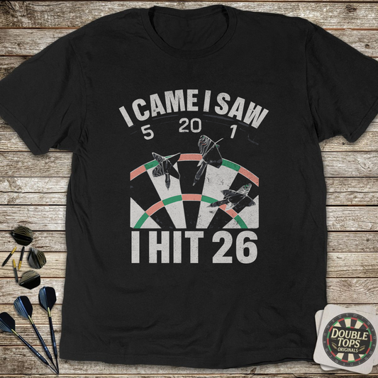 I Came I Saw I Hit 26 T-Shirt