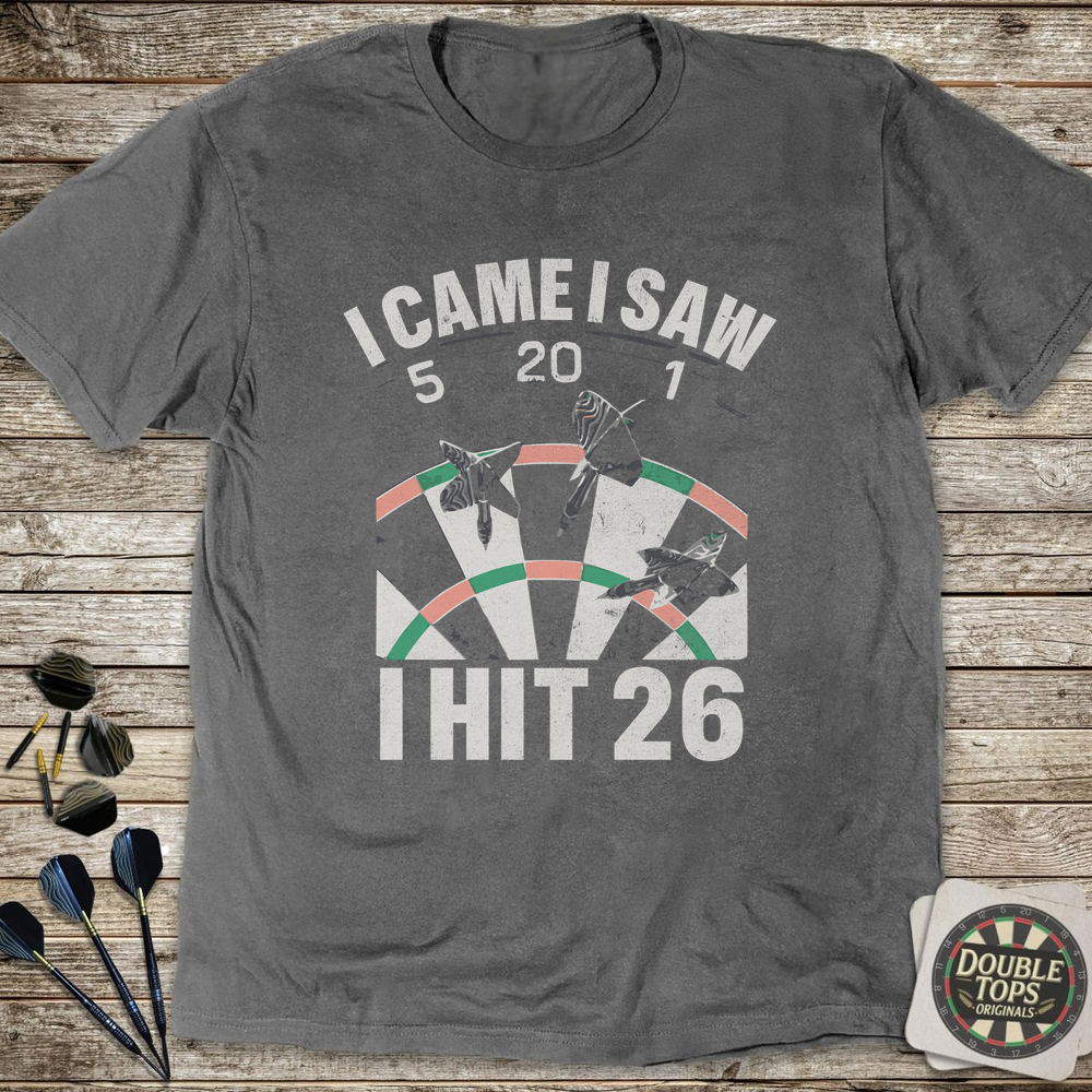 Ich kam, ich sah, ich traf 26 T-Shirt