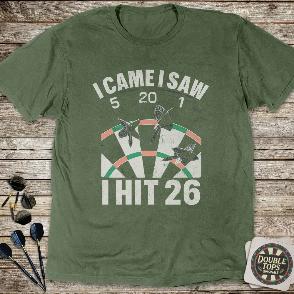 Ich kam, ich sah, ich traf 26 T-Shirt