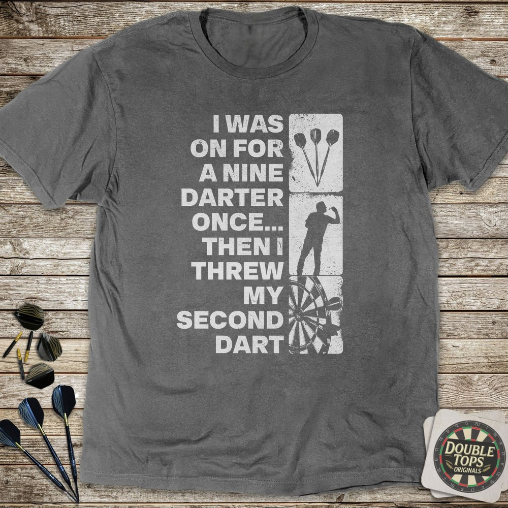Ich war einmal für eine Neun da T-Shirt