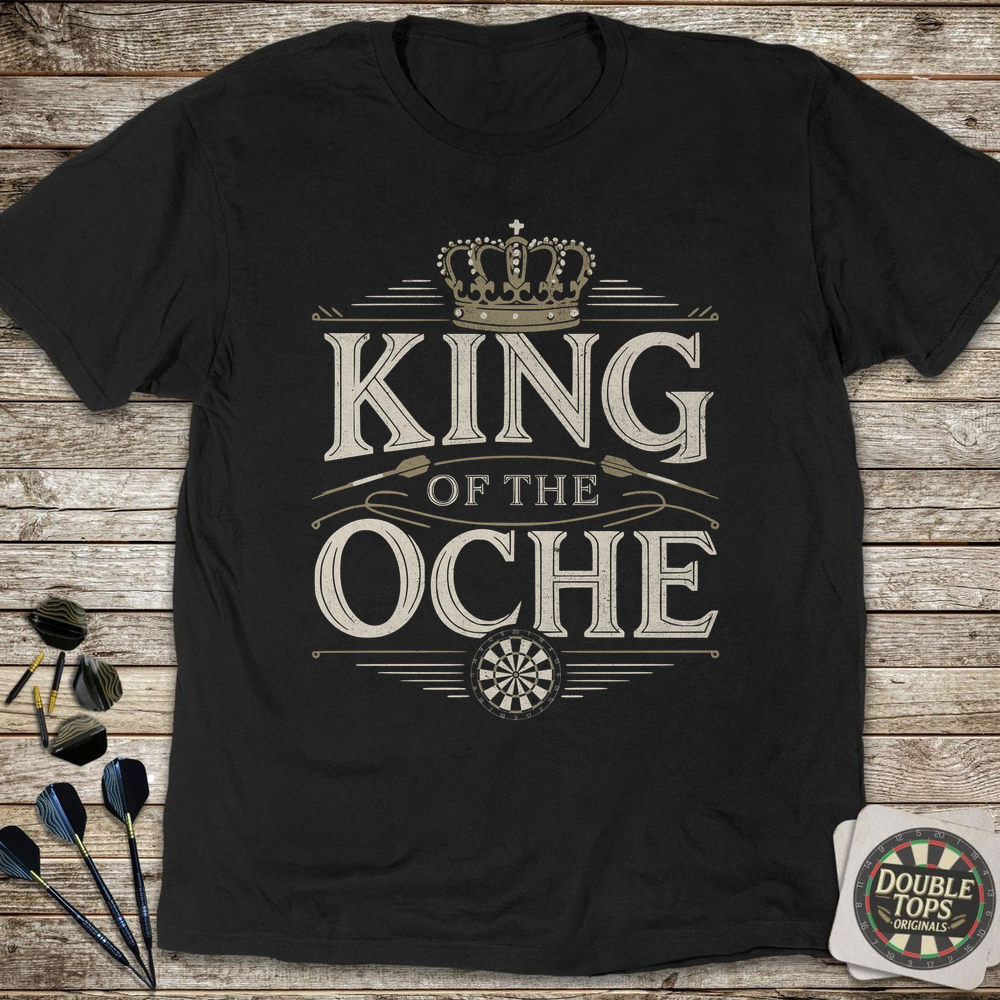 King Of The Oche T-Shirt