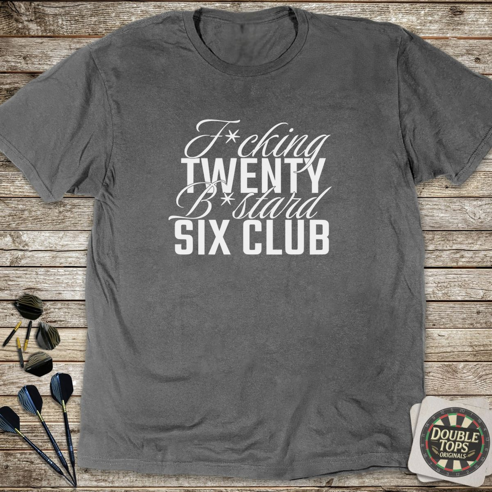 Twenty B*stard Six Club T-Shirt