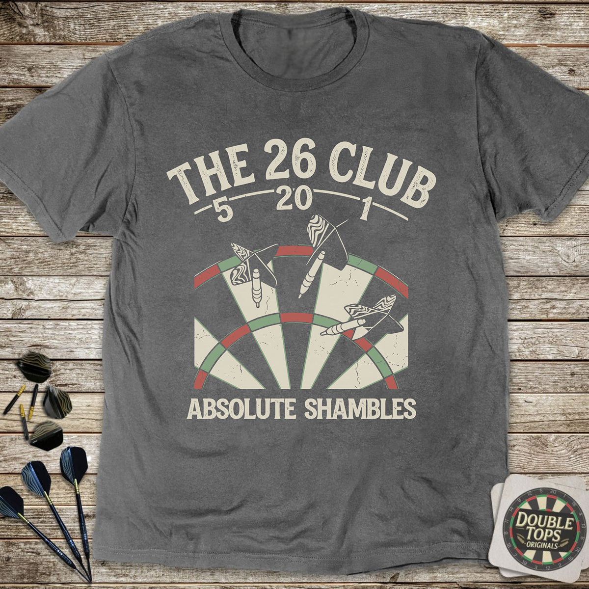 The 26 Club - Absolute Shambles T-Shirt