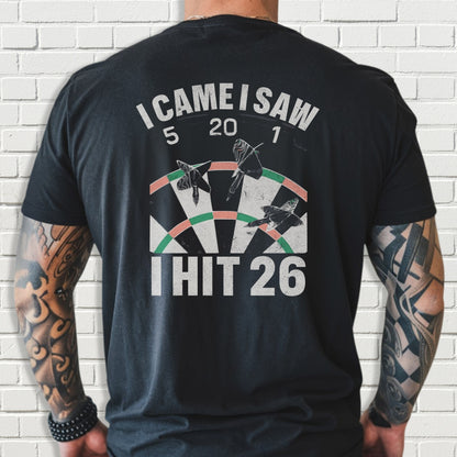 Custom Team Shirt - I Came I Saw I Hit 26