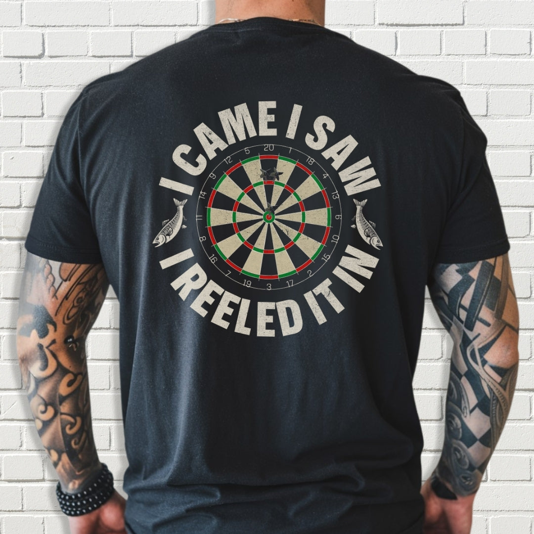 Custom Team Shirt - I Came I Saw I Reeled It In