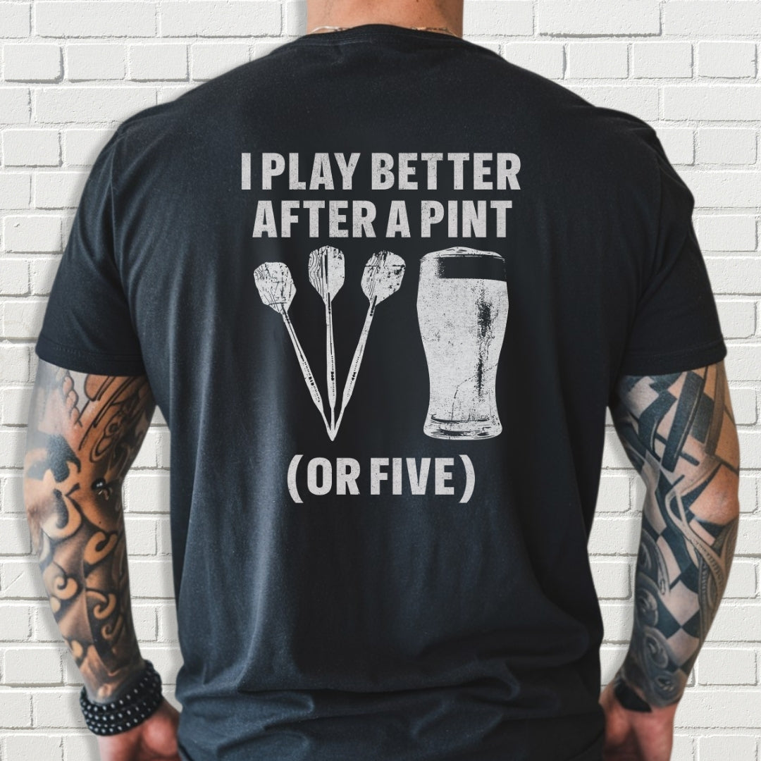 Custom Team Shirt - I Play Better After A Pint