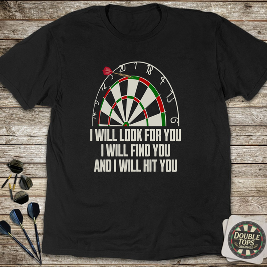 I Will Find You T-Shirt - Black