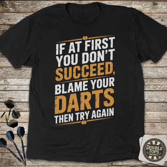 If At First You Don't Succeed T-Shirt - Black