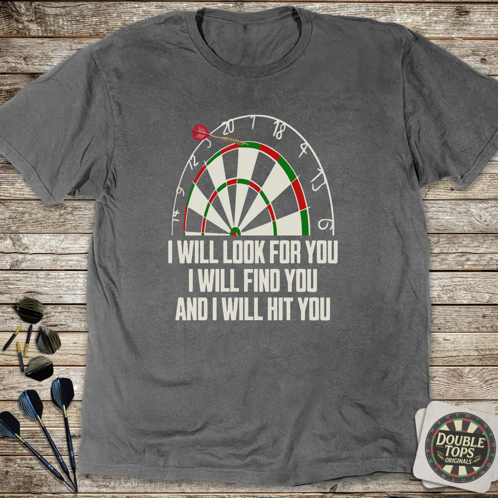 I Will Find You T-Shirt - Charcoal