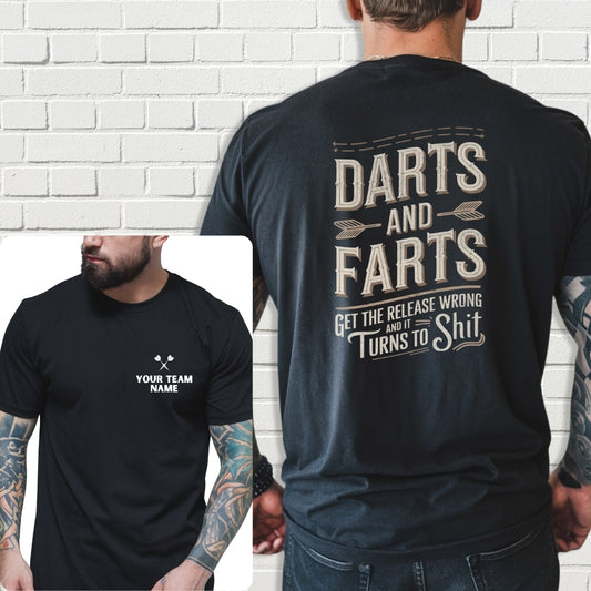 Custom Team Shirt - Darts And Farts Release