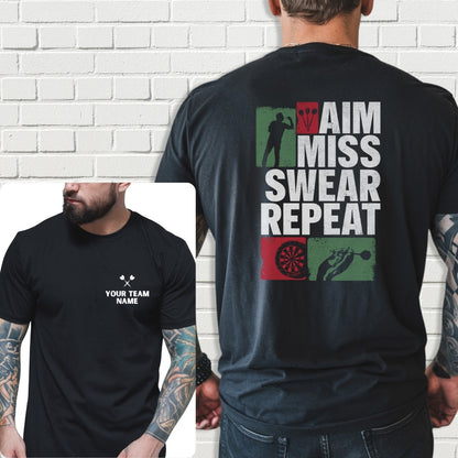 Custom Team Shirt - Aim Miss Swear Repeat