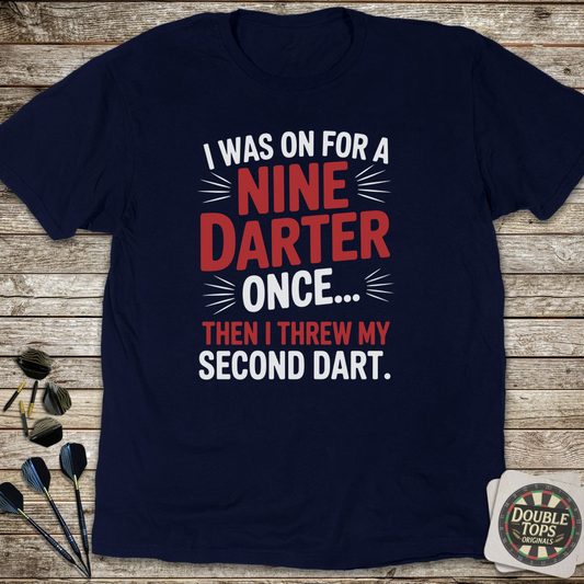 I Was On For A 9 T-Shirt - Navy