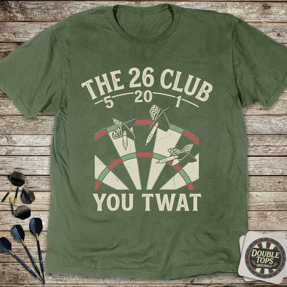 The 26 Club - You Twat T-Shirt