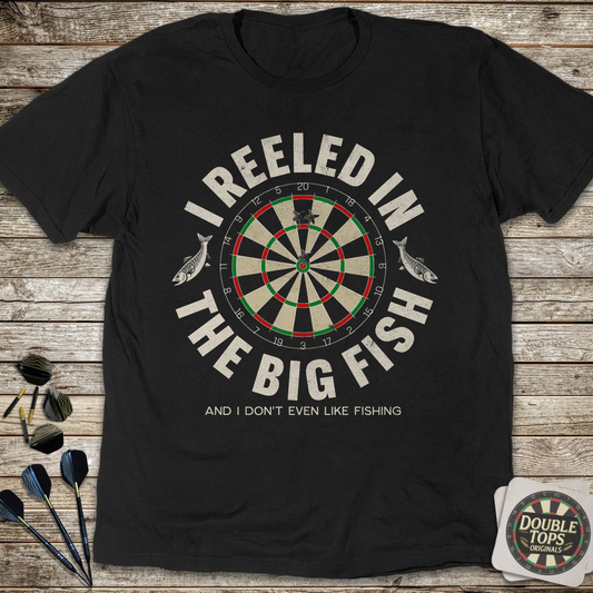 And I Don't Even Like Fishing T-Shirt