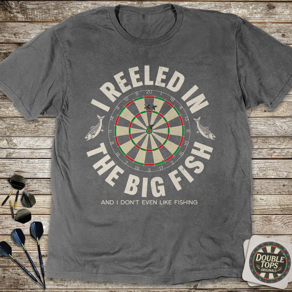 And I Don't Even Like Fishing T-Shirt