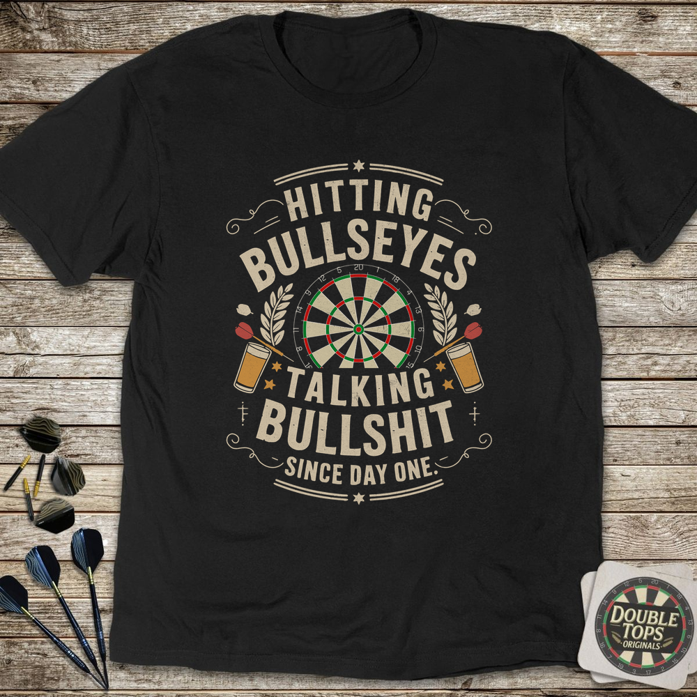 Bullseyes And Bullshit T-Shirt