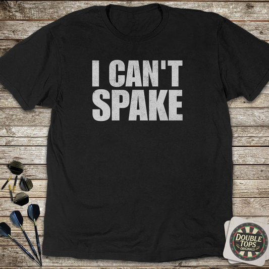 I Can't Spake T-Shirt