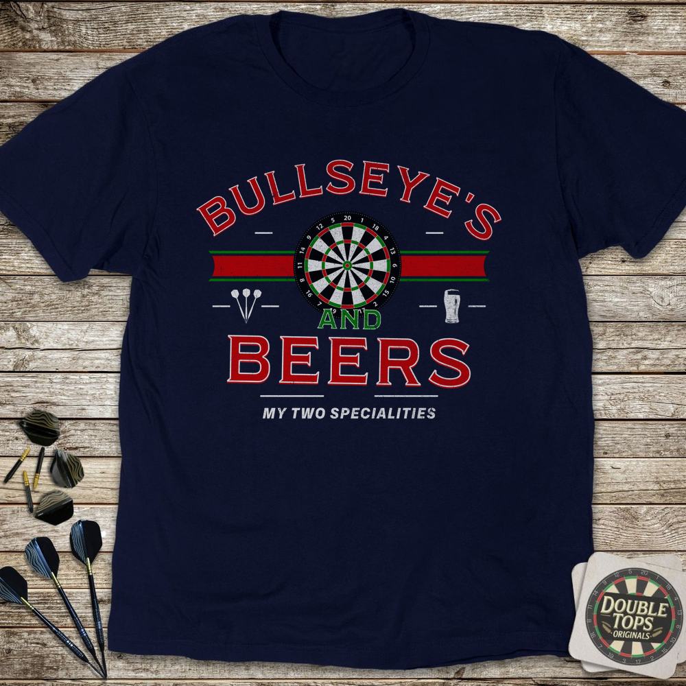 Bullseye's And Beers T-Shirt