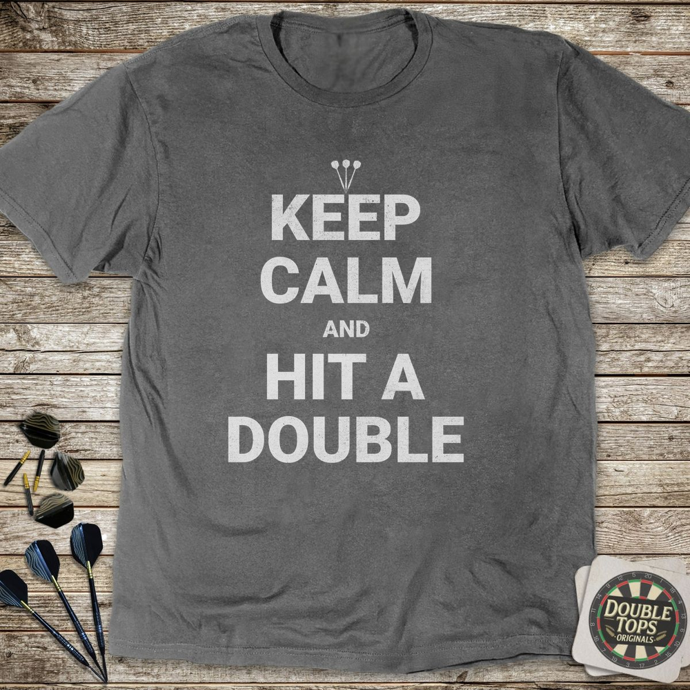 Keep Calm And Hit A Double T-Shirt