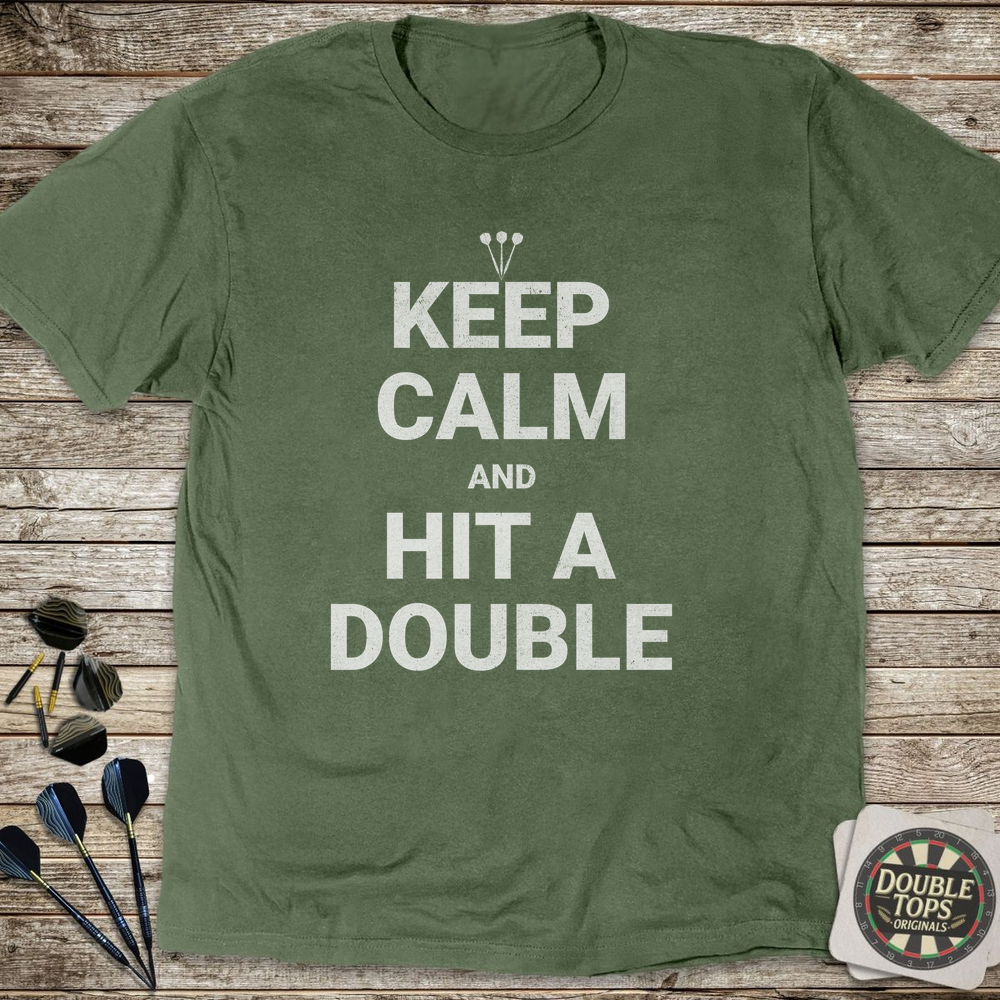 Keep Calm And Hit A Double T-Shirt