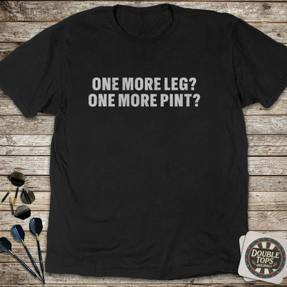 One More Leg T-Shirt