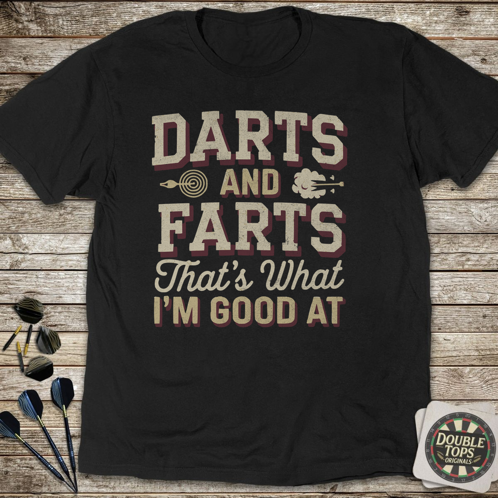 Darts And Farts T-Shirt