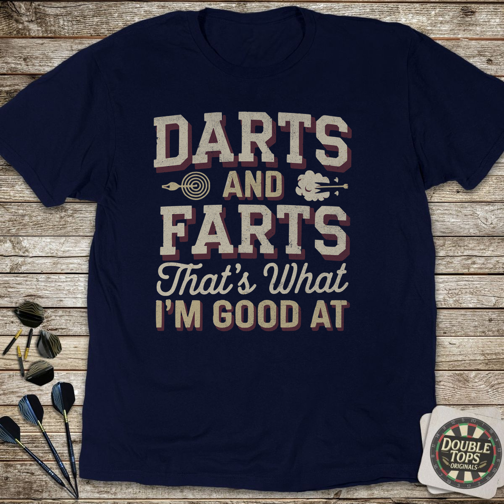 Darts And Farts T-Shirt