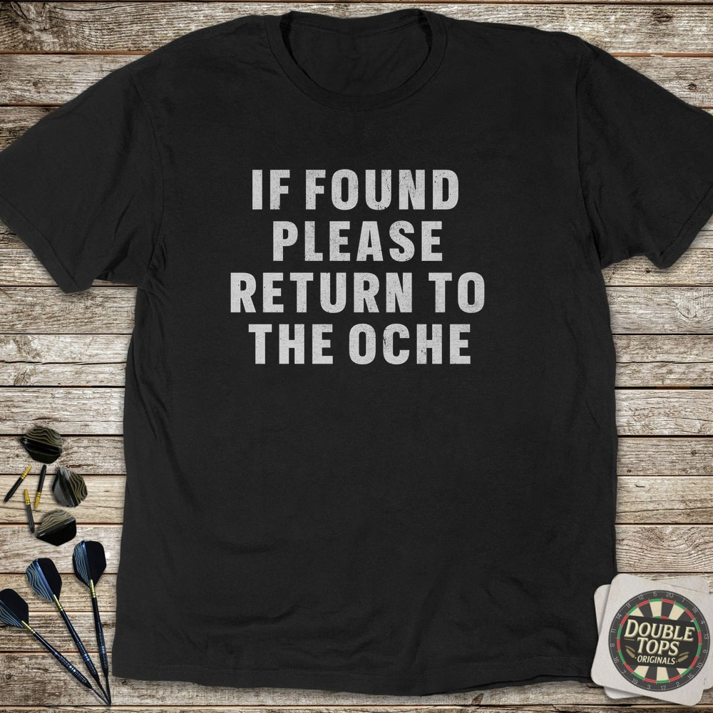 Please Return To The Oche T-Shirt