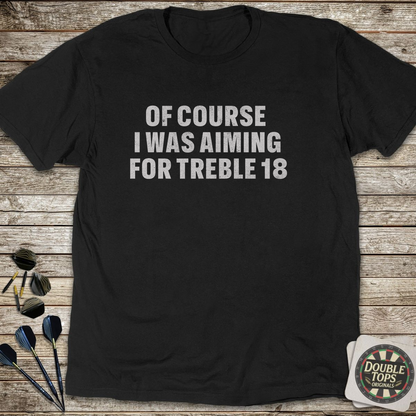 Treble 18 T-Shirt