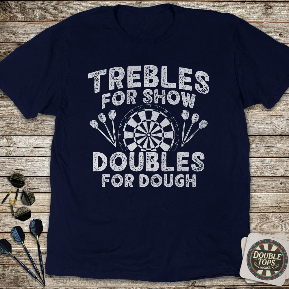 Doubles For Dough T-Shirt