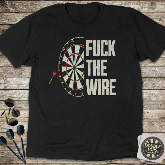 F*ck The Wire Uncensored T-Shirt