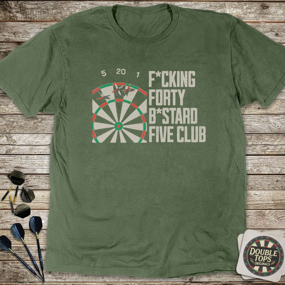F*cking Forty B*stard Five Club T-Shirt