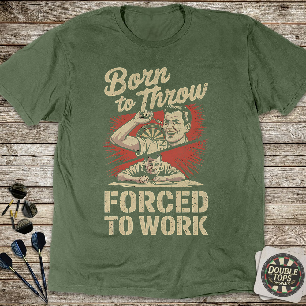 Forced To Work T-Shirt