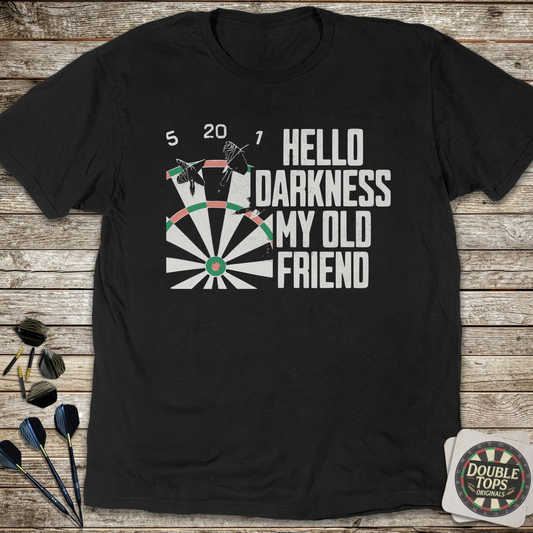 Hello Darkness My Old Friend T-Shirt