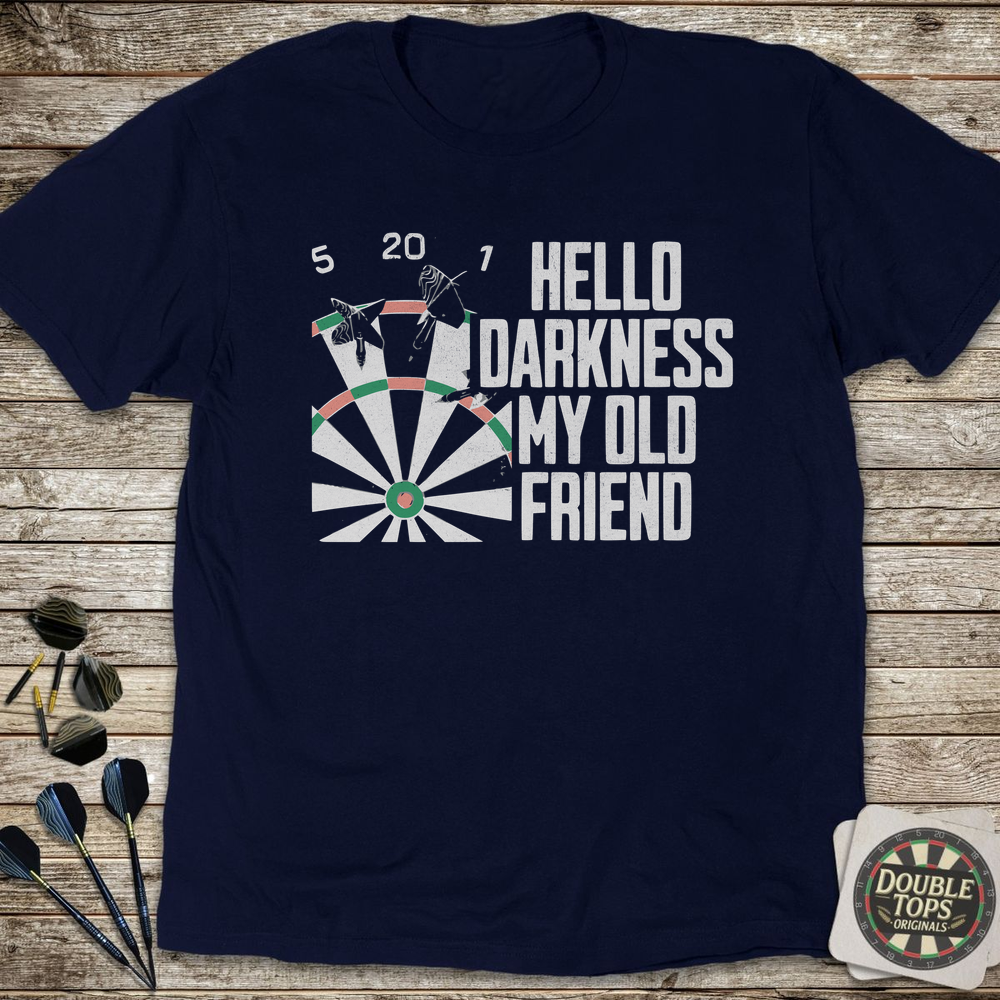 Hello Darkness My Old Friend T-Shirt