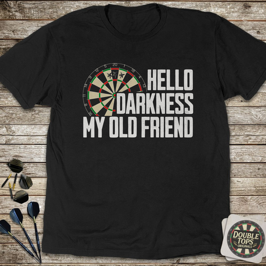 Hello Darkness T-Shirt