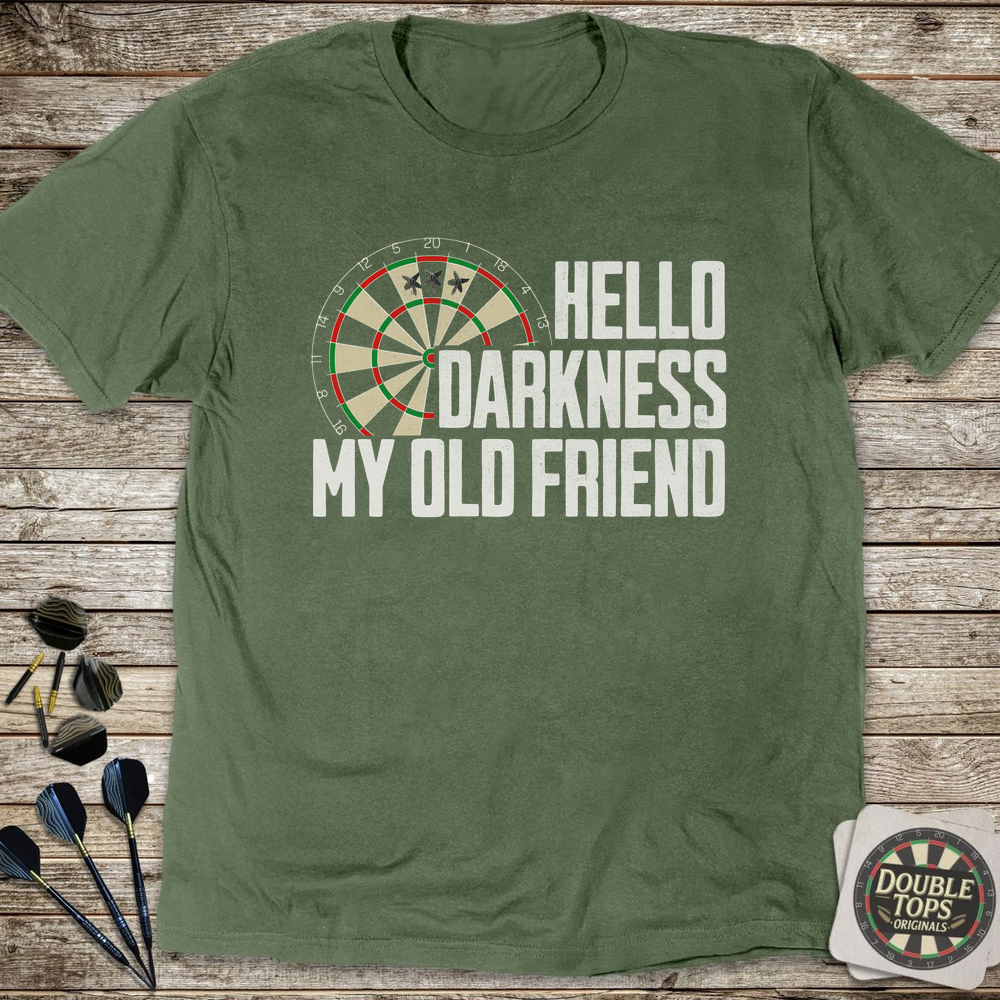 Hello Darkness T-Shirt