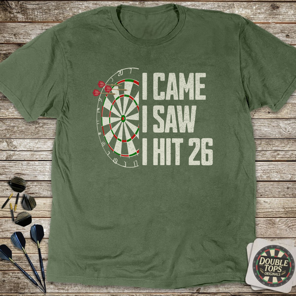 I Came I Saw I Hit 26 Again T-Shirt