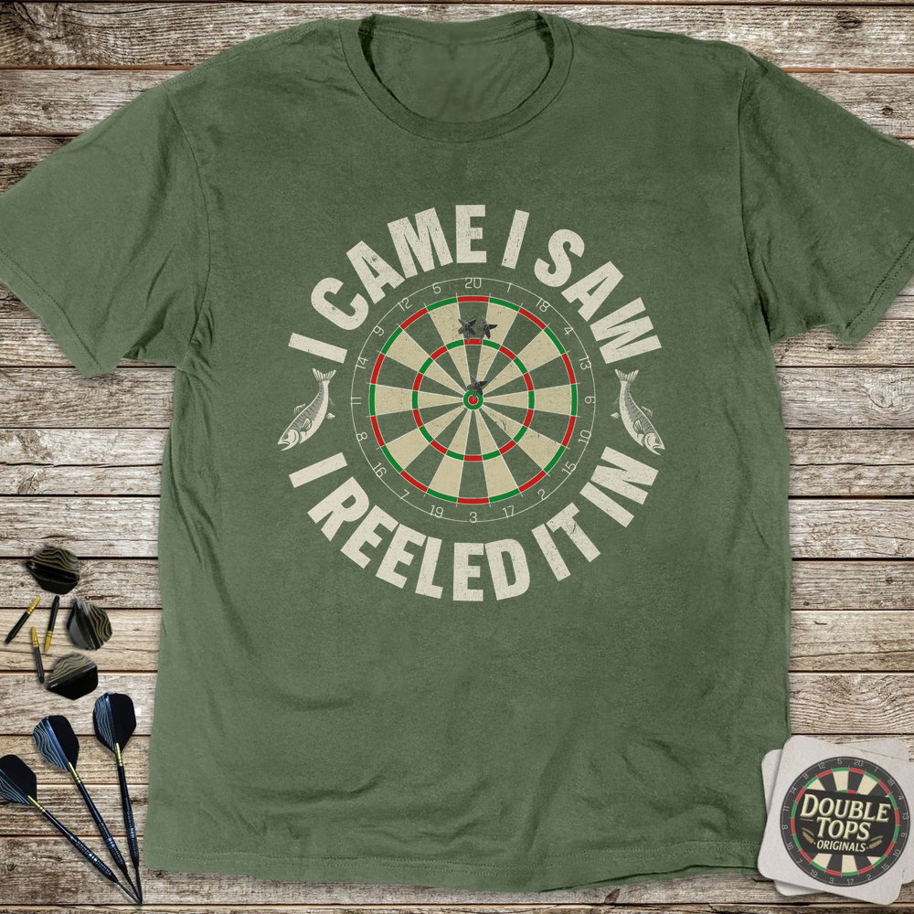 I Came I Saw I Reeled It In T-Shirt