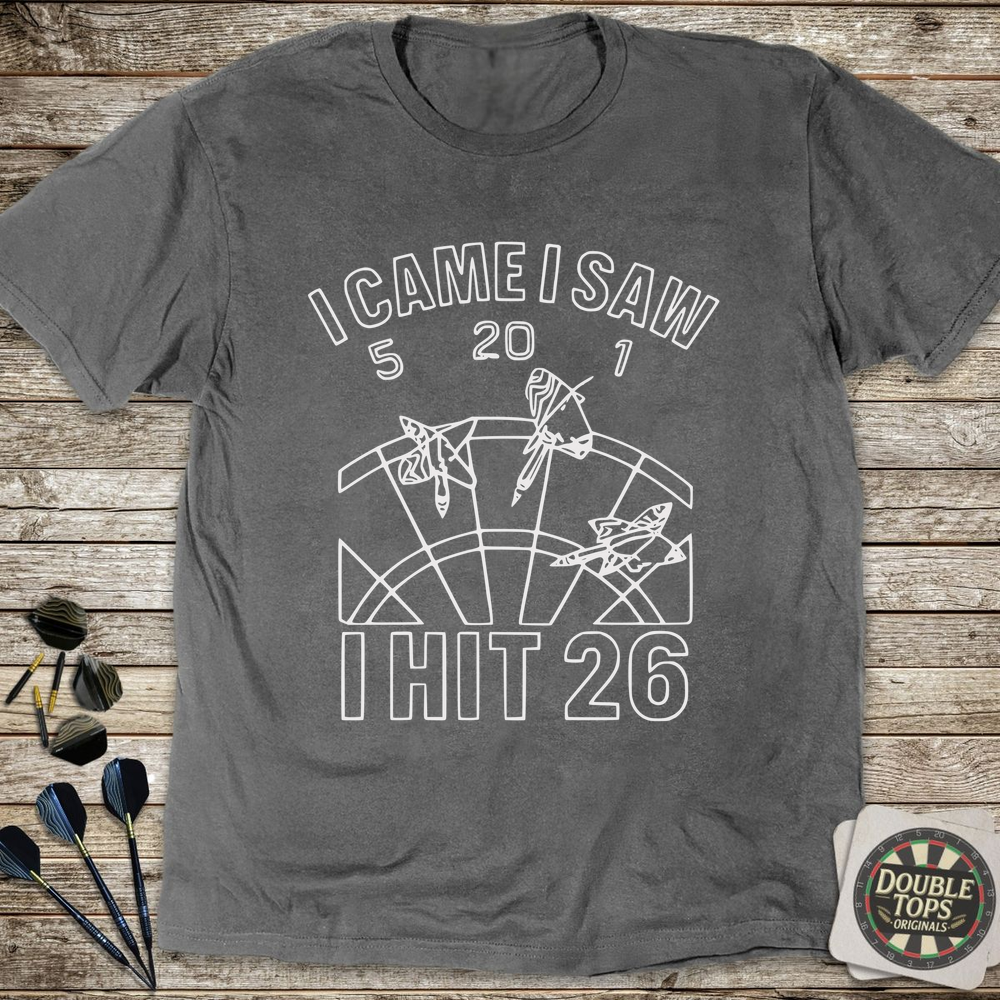 I Hit 26 T-Shirt