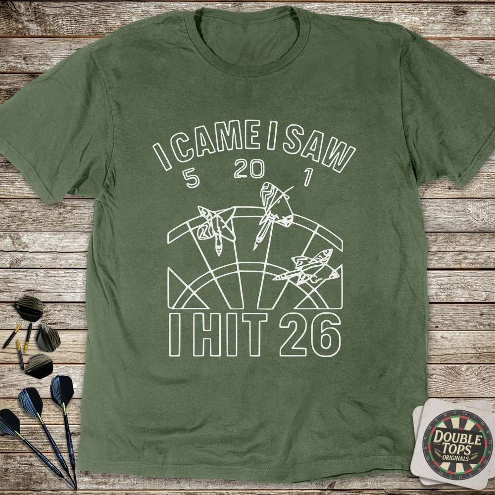 I Hit 26 T-Shirt