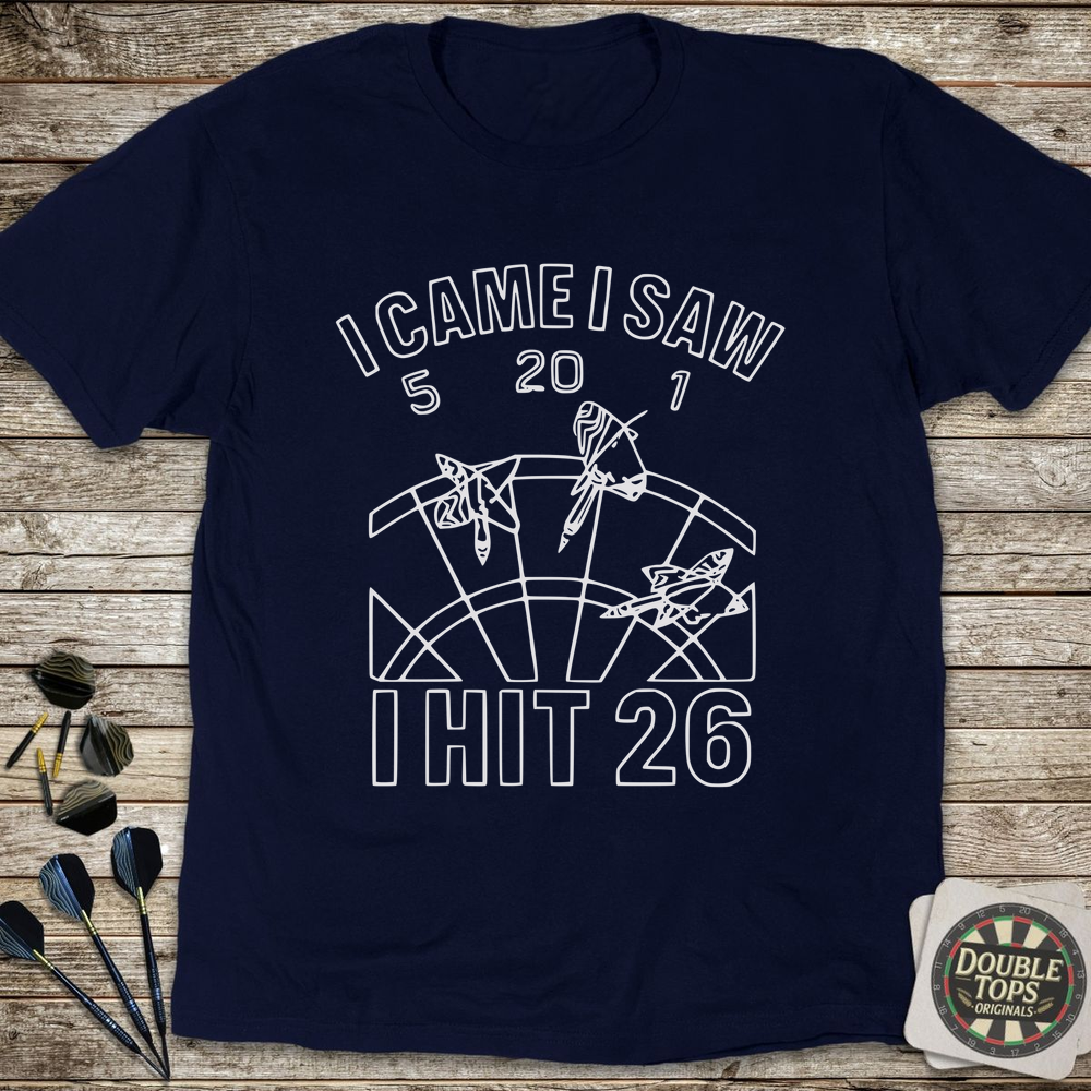 I Hit 26 T-Shirt