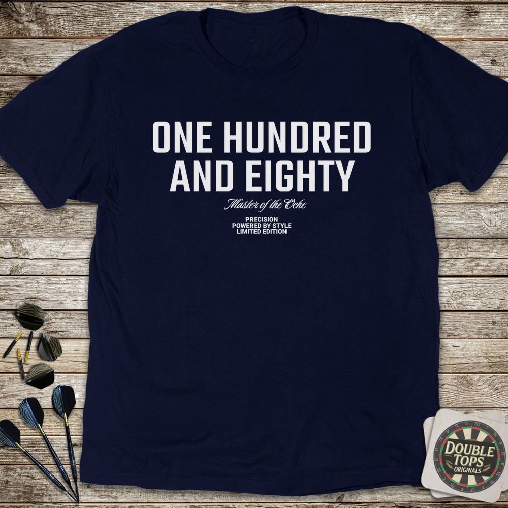 One Hundred And Eighty T-Shirt