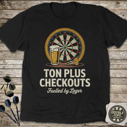 Ton Plus Checkouts Fuelled By Lager T-Shirt